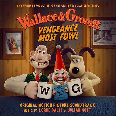 Обложка к альбому - Уоллес и Громит: Самая дикая месть / Wallace & Gromit: Vengeance Most Fowl