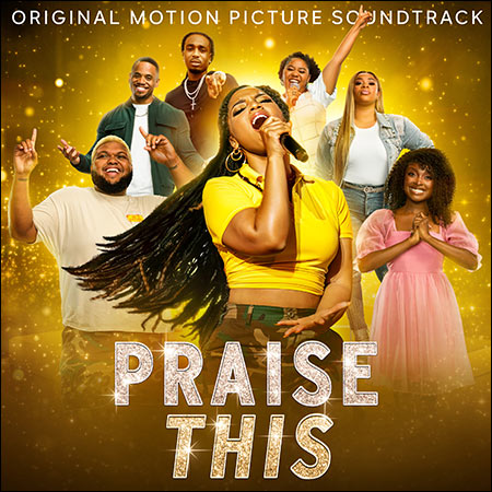 Перейти к публикации - Вознеси хвалу / Praise This (OST)